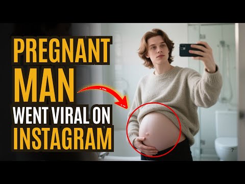 The Pregnant Man Who Went Viral on Instagram!