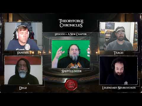 Theoryforge Chronicles: Episode 1 - A New Chapter w/ Snipehunter