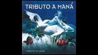 Perdido En Un Barco - Tributo a Mana: Tribute to Mana