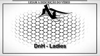 DnH - Ladies