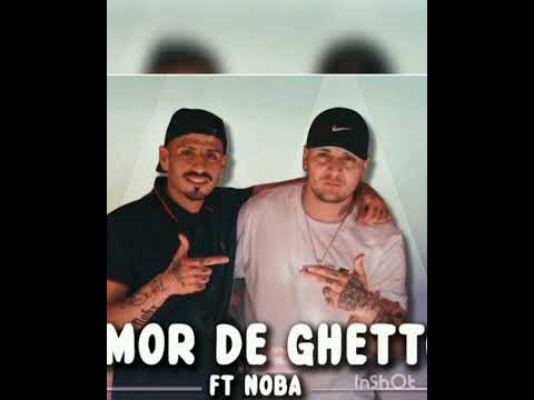 AMOR DEL  GHETTO - BANDIDO FT EL NOBA ( AUDIO OFFICIAL)