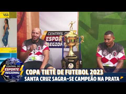 Final Copa Tietê de Futebol 2023 -Santa Cruz sagra-se campeão na série Prata