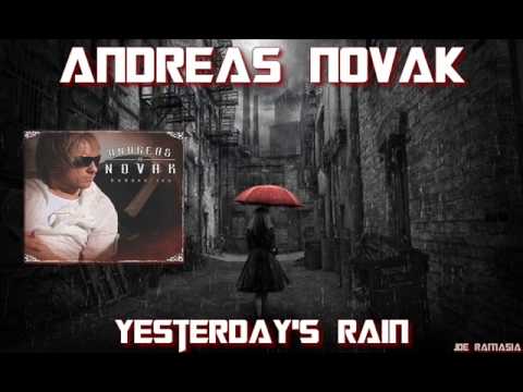 ANDREAS NOVAK ♠ YESTERDAY'S RAIN ♠ HQ