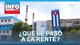 Info Martí | ¿Qué le pasó a la Renté?