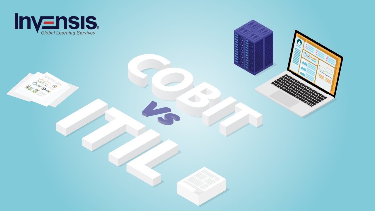 COBIT vs ITIL® | Is ITIL® better than COBIT? | ITIL® Training | Invensis Learning