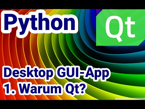 Python Tutorial, GUI-App mit Qt: Warum Qt?