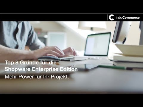 Top 8 Gründe für die Shopware Enterprise Edition