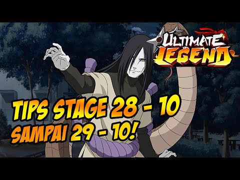 3 OROCHIMARU AUTO MEMBATU? INI TIPSNYA STAGE 28 - 10 & 29 - 10 - ULTIMATE LEGEND : SIX PATH