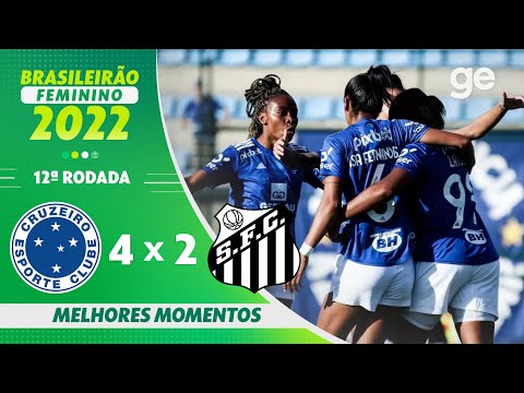 CRUZEIRO 4 X 2 SANTOS | MELHORES MOMENTOS | 12ª RODADA BRASILEIRÃO FEMININO 2022 | ge.globo
