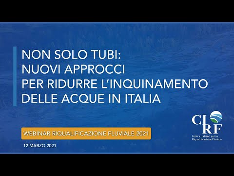 Non solo tubi: nuovi approcci per ridurre l’inquinamento delle acque in Italia