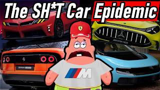 The Car Ensh*ttification Epidemic