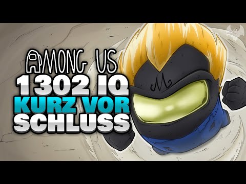 1302 IQ REICHEN NICHT?!... 🔪 - ♠ Among Us ♠
