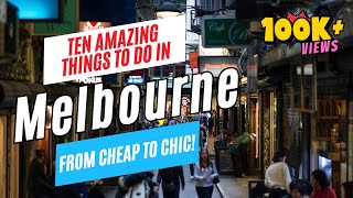 Top 10 Things to Do in MELBOURNE, Australia in 2024 (Cheap to Chic!) | Ultimate Travel Guide