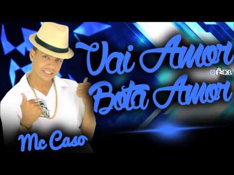 MC CASO VAI AMOR BOTA AMOR ARROCHAFUNK  MÚSICA NOVA 2017  Irmãos Dementes