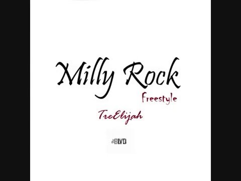 TreElijah x Milly Rock Freestyle