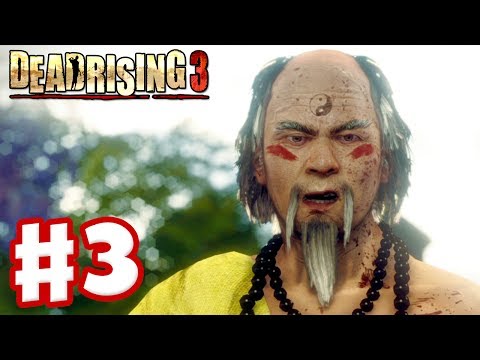 Dead Rising 3 - Gameplay Walkthrough Part 3 - Zen Garden (Xbox One Day One 2013)