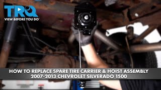 How to Replace Spare Tire Carrier & Hoist Assembly 2007-2013 Chevrolet Silverado 1500