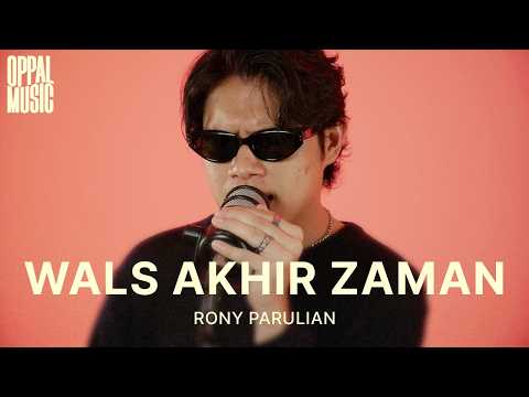 Rony Parulian - Wals Akhir Zaman [Live] Oppal Music