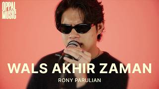 Download lagu Rony Parulian - Wals Akhir Zaman [Live] Oppal Music mp3