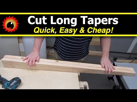 Cut Long Tapers on your Table Saw, Quick, Easy & Cheap