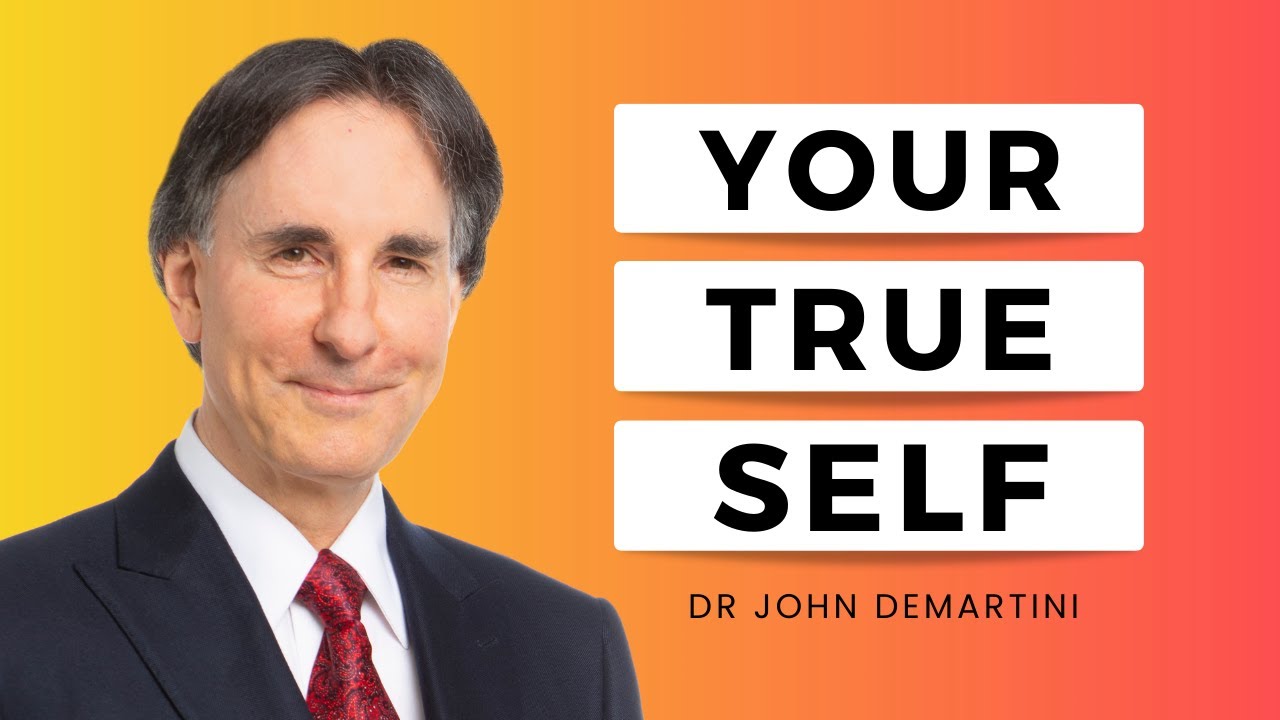 Expressing Your Authentic Self | Dr John Demartini