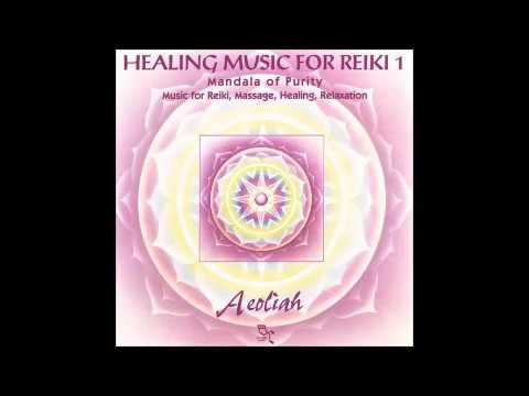 Healing Music For Reiki Vol 1 - Aeoliah