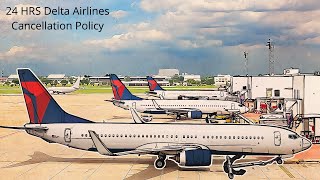 Delta Cancellation Policy || A Complete Guide For $0 Cancellation Charge