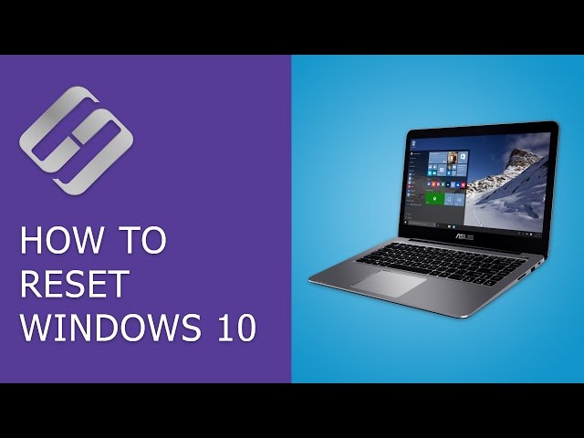 How to Reset Windows 10 or 8 PC to Factory Default Settings