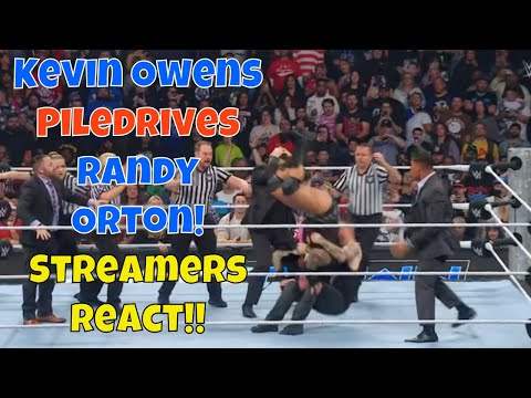 Streamers React!! Kevin Owens Piledrives Randy Orton!! #wwe #smackdown #piledriver