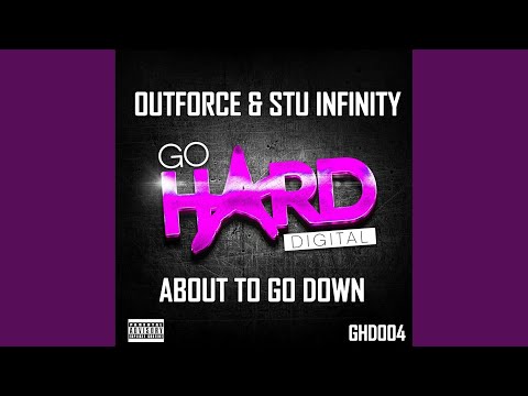 About To Go Down (Original Mix)