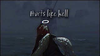 Hurts like hell - (lyrics)