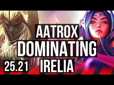 AATROX vs IRELIA (TOP) | 14/3/9, 800+ games, Dominating | EUW Master | 25.21