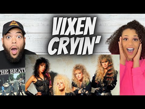 ROCKIN!| FIRST TIME HEARING Vixen  - Cryin’ REACTION
