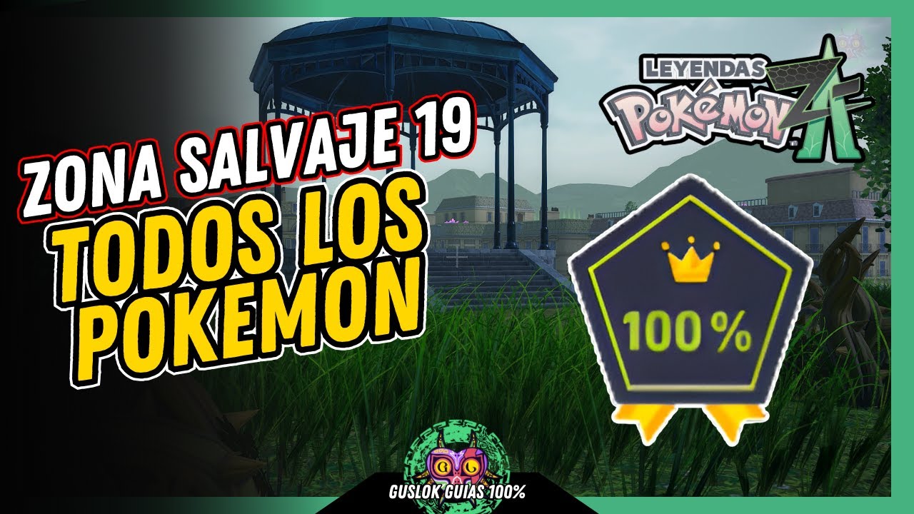 UBICACIÓN de TODOS los POKEMON de la ZONA SALVAJE 19 | GUÍA 100% | 💯Leyendas Pokemon: Z-A🏆 UBICACIÓN de TODOS los POKEMON de la ZONA SALVAJE 19 | GUÍA 100% | 💯Leyendas Pokemon: Z-A🏆
