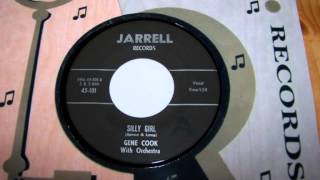 Gene Cook -Silly Girl - Jarrell Records
