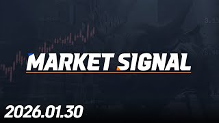 MARKET SIGNAL318회260130