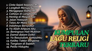 Download lagu Kumpulan Lagu Islami Terbaik 🎶 Bikin Kamu Auto Bersyukur & Semangat! mp3 Download lagu Kumpulan Lagu Islami Terbaik 🎶 Bikin Kamu Auto Bersyukur & Semangat! mp3
