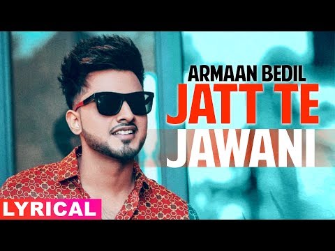 Jatt Te Jawani (Lyrical) — watch video