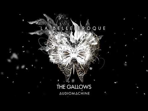 Audiomachine - The Gallows