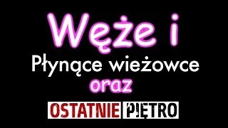 Analiza krytyczna: Płynące wieżowce i Ostatnie piętro