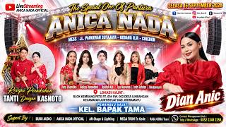 Download lagu 🔴LIVE ANICA NADA ( DIAN ANIC ) EDISI SIANG 15 SEPTEMBER 2026 | LIMBANGAN | JUNTINYUAT | INDRAMAYU mp3