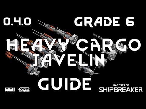 Shipbreaker Heavy Cargo Javelin Guide - Gameplay Tutorial