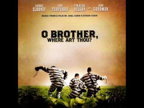 O Brother were art thou " candy mountains"