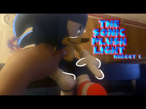 The Sonic Plush Light S1 Ep.1 New Era