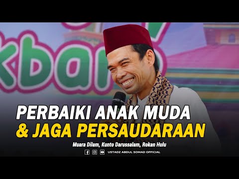 PERBAIKI ANAK MUDA & JAGA PERSAUDARAAN