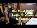 6 QUICK AND EASY LATIN RHYTHM STYLES FOR GUITAR- DOUG MUNRO