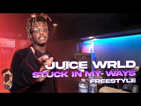 Juice WRLD: Stuck in my ways Freestyle