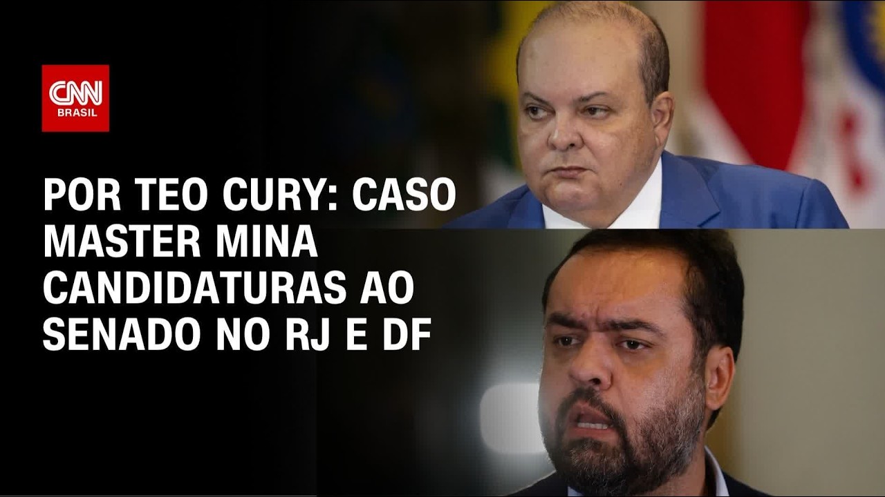 Investigações do Master minam candidaturas ao Senado no Rio de Janeiro e Distrito Federal | LIVE CNN