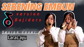 Download lagu SEBENING EMBUN (RITA SUGIARTO) COVER SESION LARASAYU X A.R PROJECT #dangdut #viralltiktok #bajidor mp3 Download lagu SEBENING EMBUN (RITA SUGIARTO) COVER SESION LARASAYU X A.R PROJECT #dangdut #viralltiktok #bajidor mp3