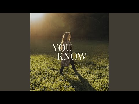 Thumbnail for You Know video